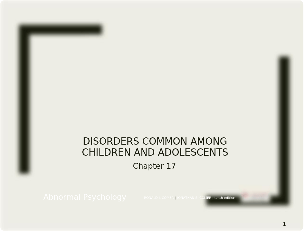 abpsych ch17 Child & Adolescent.pptx_d6uwmh0k290_page1