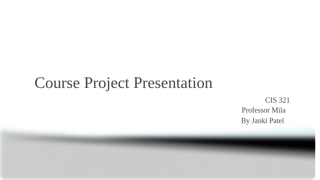 Course Project Presentation..pptx_d6vpkxzjuom_page1