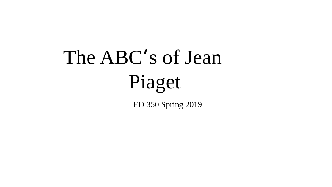 ABC's of Jean Piaget (Z).pptx_d6vpo7jmpu1_page1