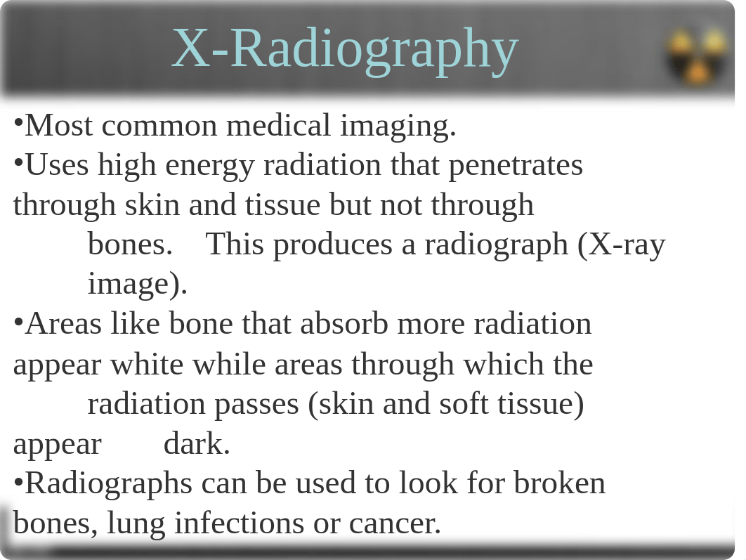 Lecture 2 - Medical Imaging.ppt_d6w1tt4gibx_page4