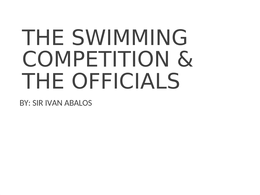 The Competitive Swimming and the Officials.ppt_d6winxvarue_page1