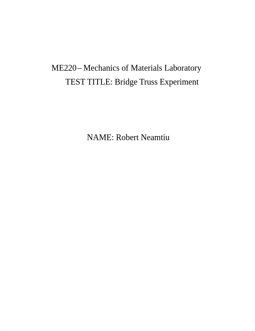 Neamtiu_Robert_Lab4_Bridge_Truss_Experiment.pdf_d6wpm6z697d_page1