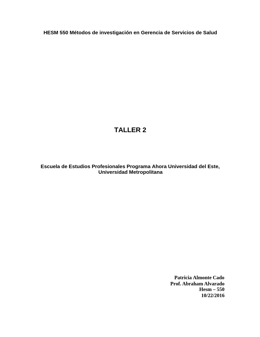 HESM 550 Métodos de investigación en Gerencia de Servicios de Salud TALLER 2 2016.docx_d6xhleexqp7_page1