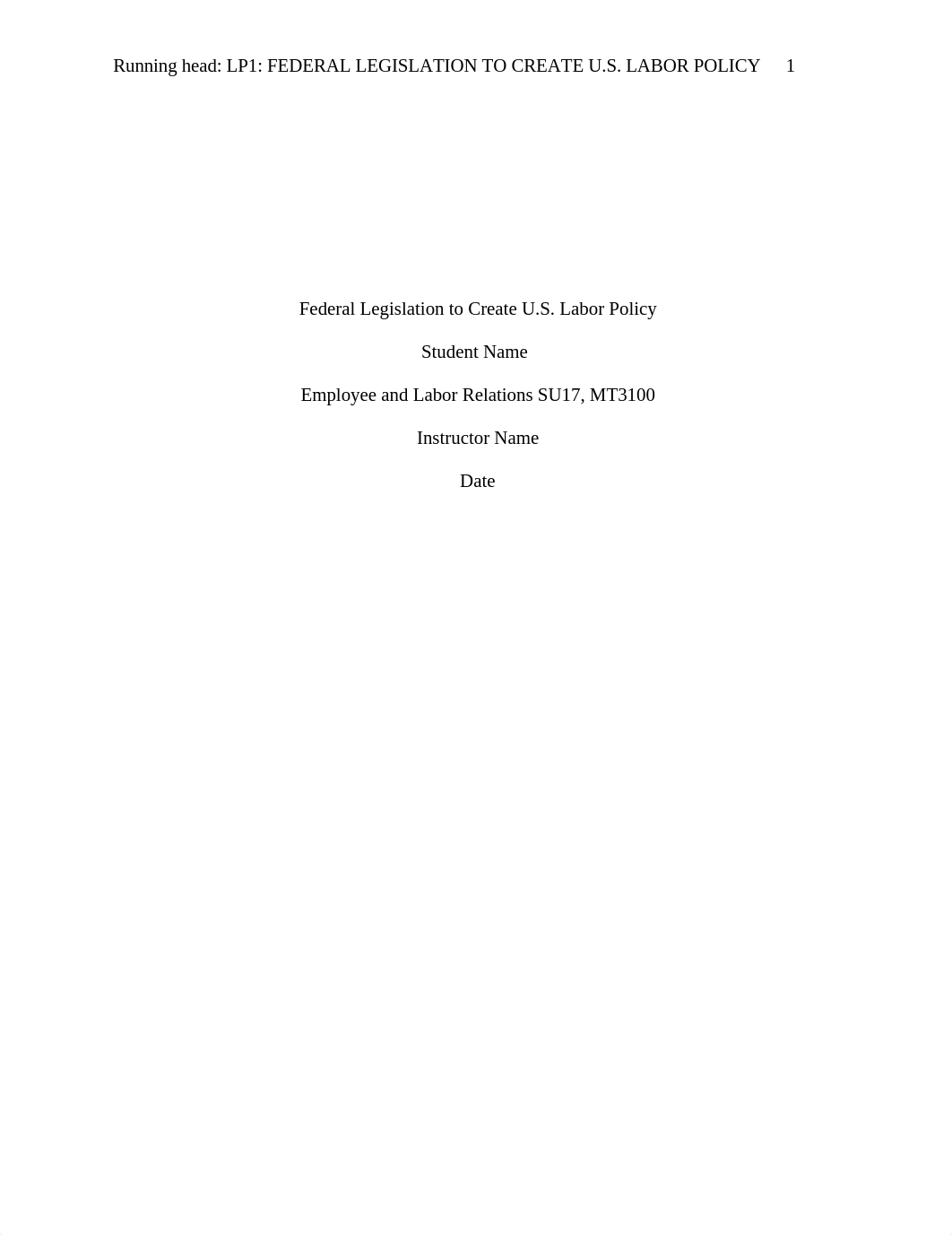 LP1; Federal Legislation to Create U.S. Labor Policy;.docx_d6yboyc8tnb_page1