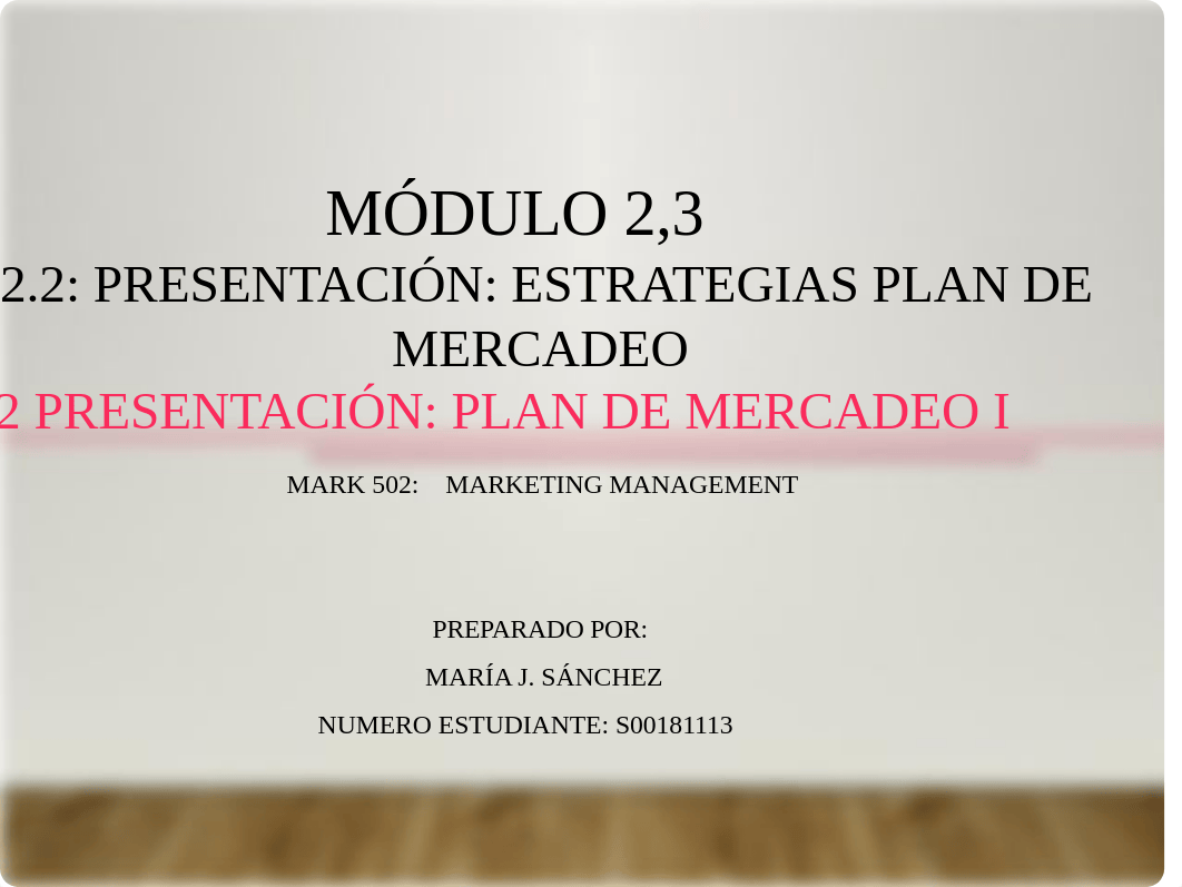 MODULO 3. TAREA 3.2 ANADIDO CON LA TAREA 2.2.pptx_d70hgyl8vkp_page1