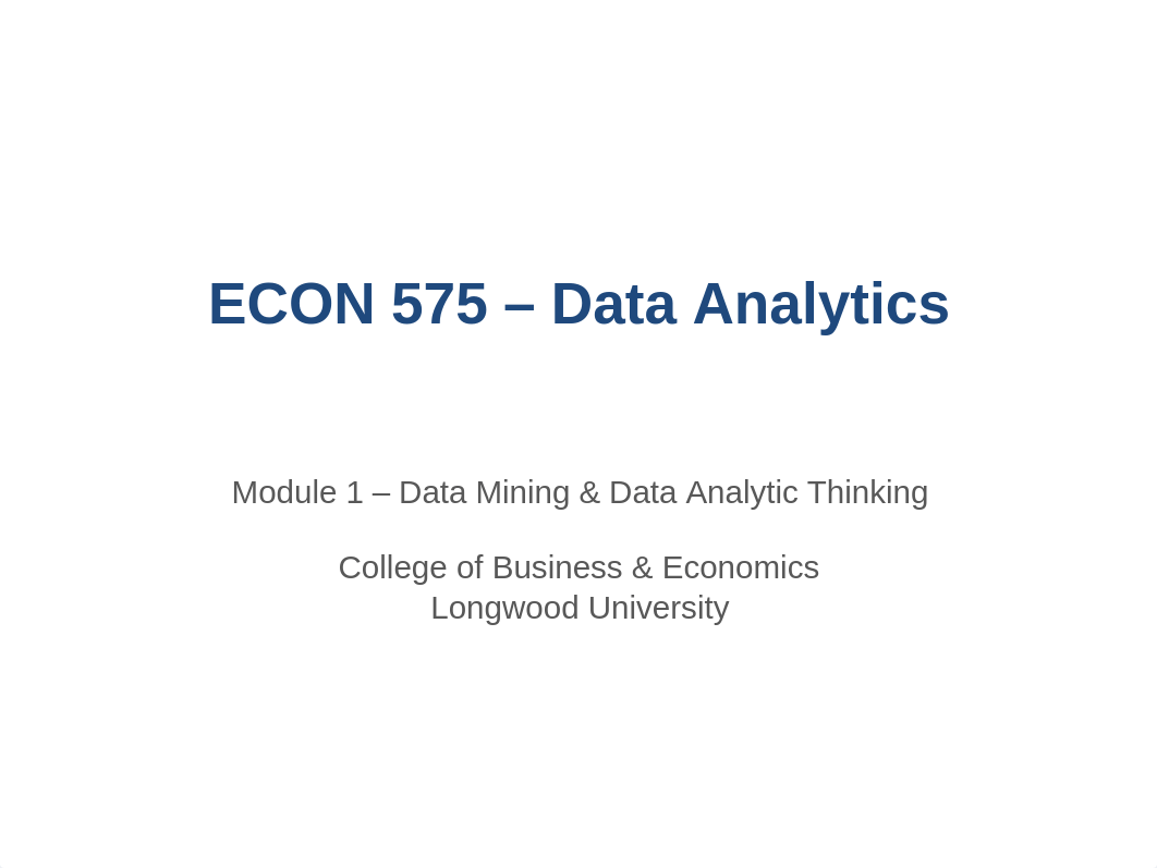 ECON 575 Module 1 - Slides.pptx_d7123i1lm42_page1