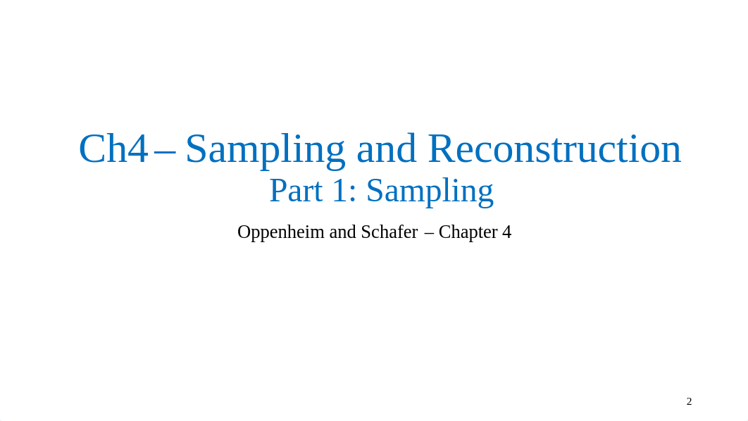 Ch 4 Sampling and Reconstruction ECEN4763.pdf_d71xks366zq_page2