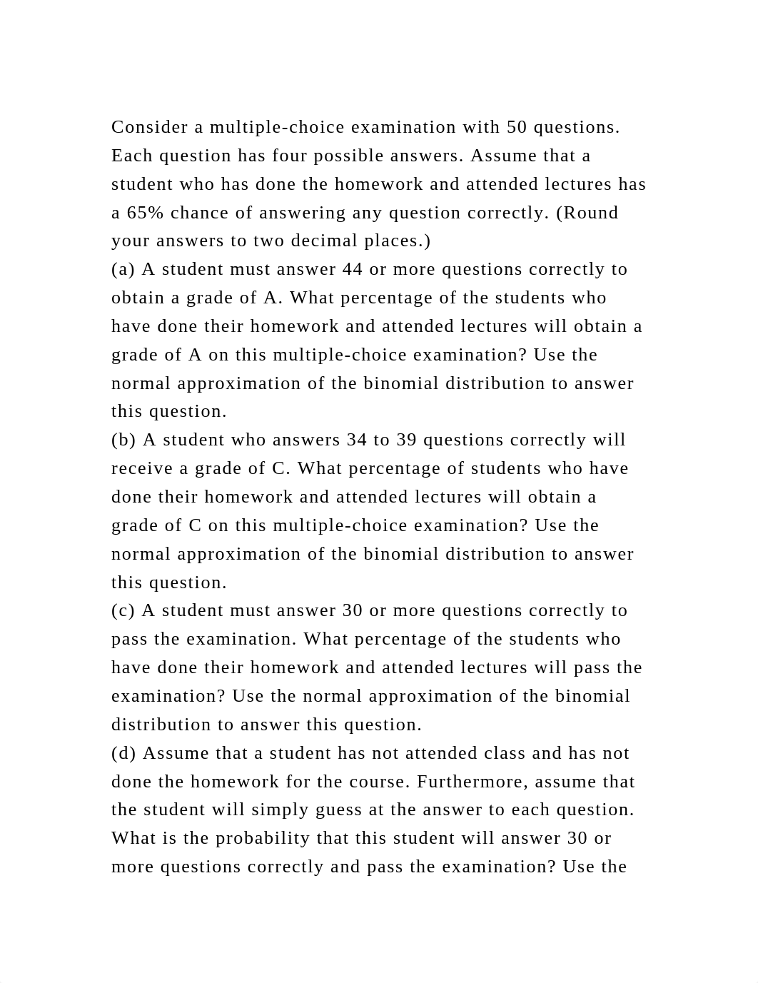 Consider a multiple-choice examination with 50 questions. Each quest.docx_d721j0m3r4c_page2