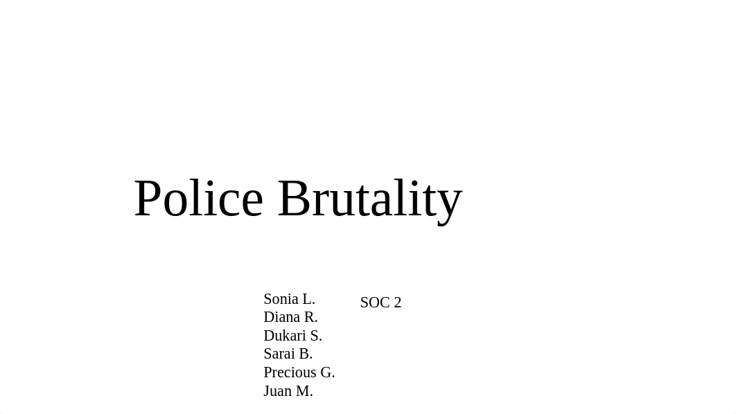 Police brutality .pptx_d72ju92nvkq_page1