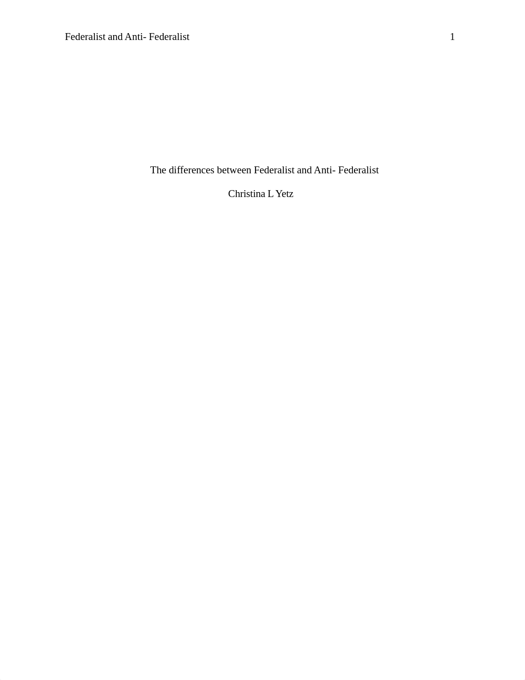 The differences between Federalist and Anti- Federalist.docx_d72k9n5o66j_page1