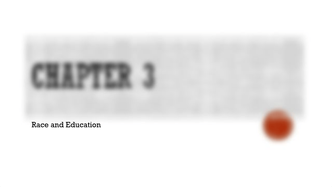 Chapter 3 EDFD 460 461 Race and Education1.pdf_d73z7hxmwd7_page1