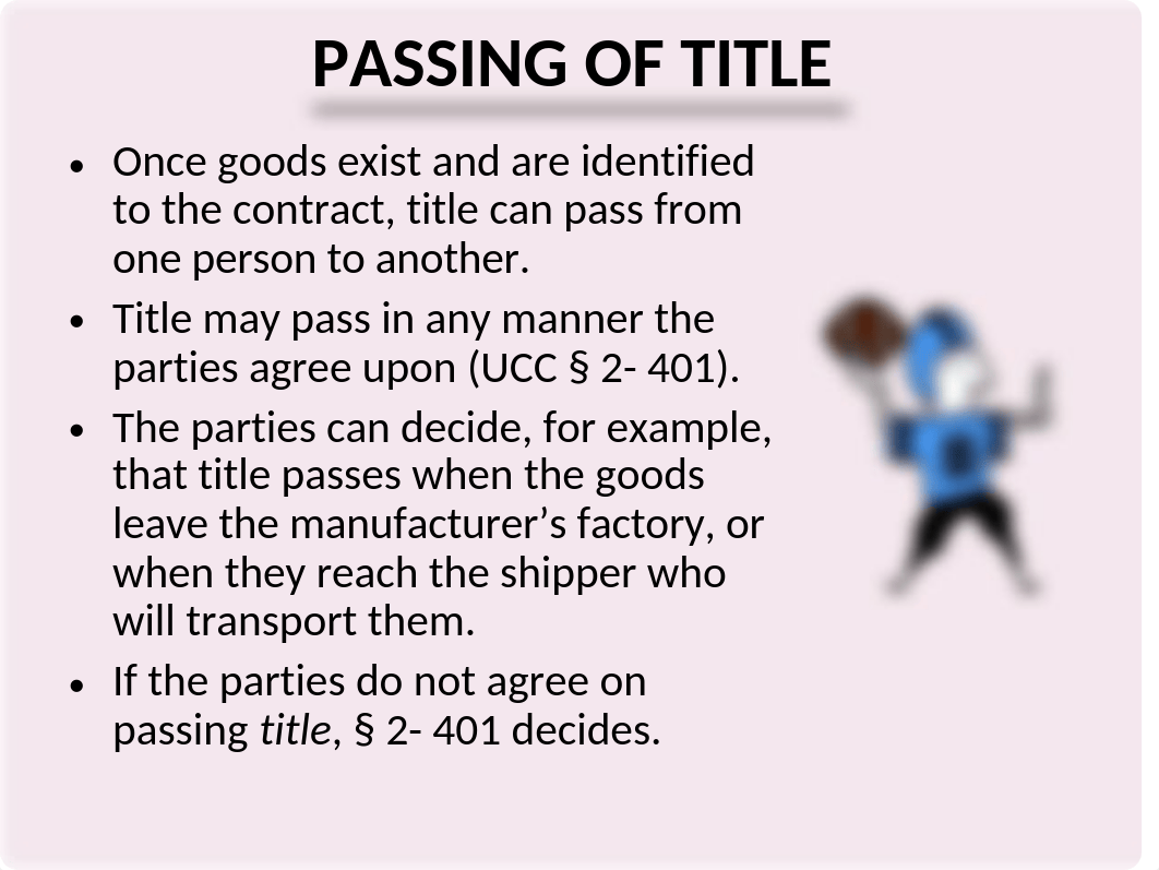 Transfer of Title and Risk of Loss JT 2018.ppt_d73zyvh7txp_page3