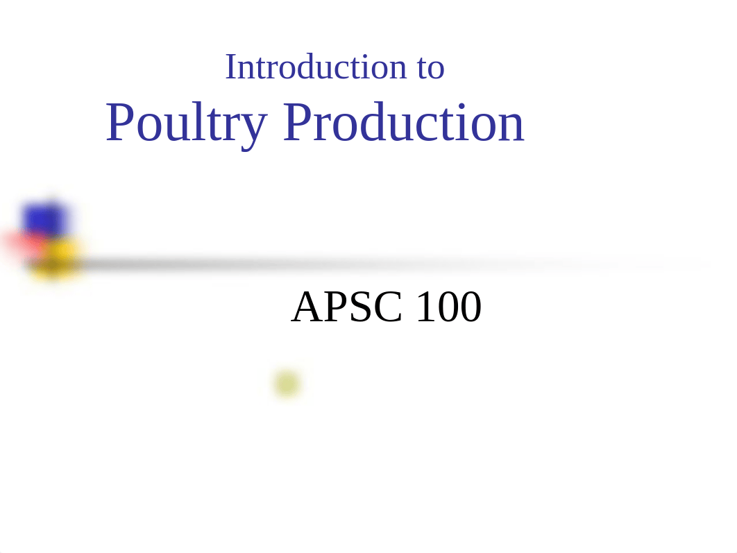 Poultry Production- APSC 100.2011 (NOTES)_d74drju4ghk_page1