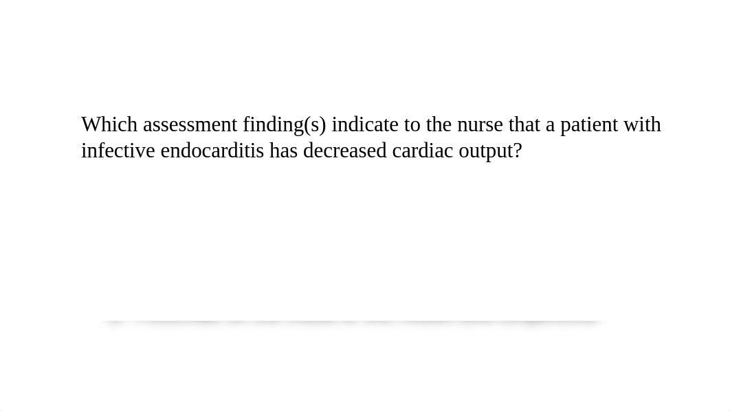 NCLEX Questions- CMO, Valves, & Inflammatory Disorders.pptx_d75eozld72x_page4