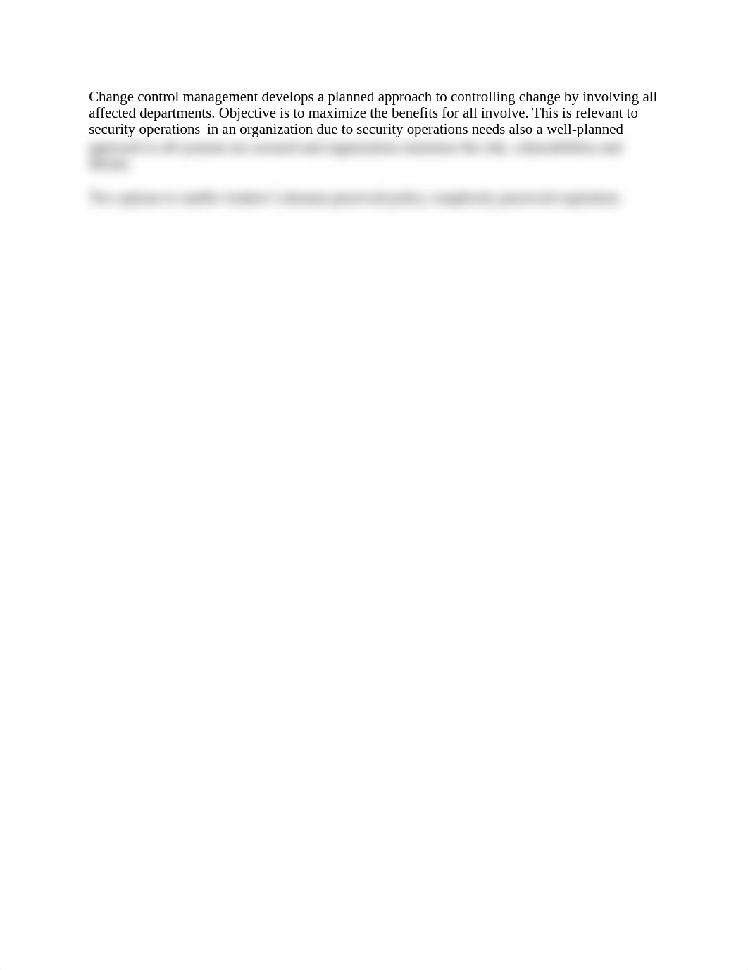 Change control management develops a planned approach to controlling change by involving all affecte_d75te6u7l7s_page1