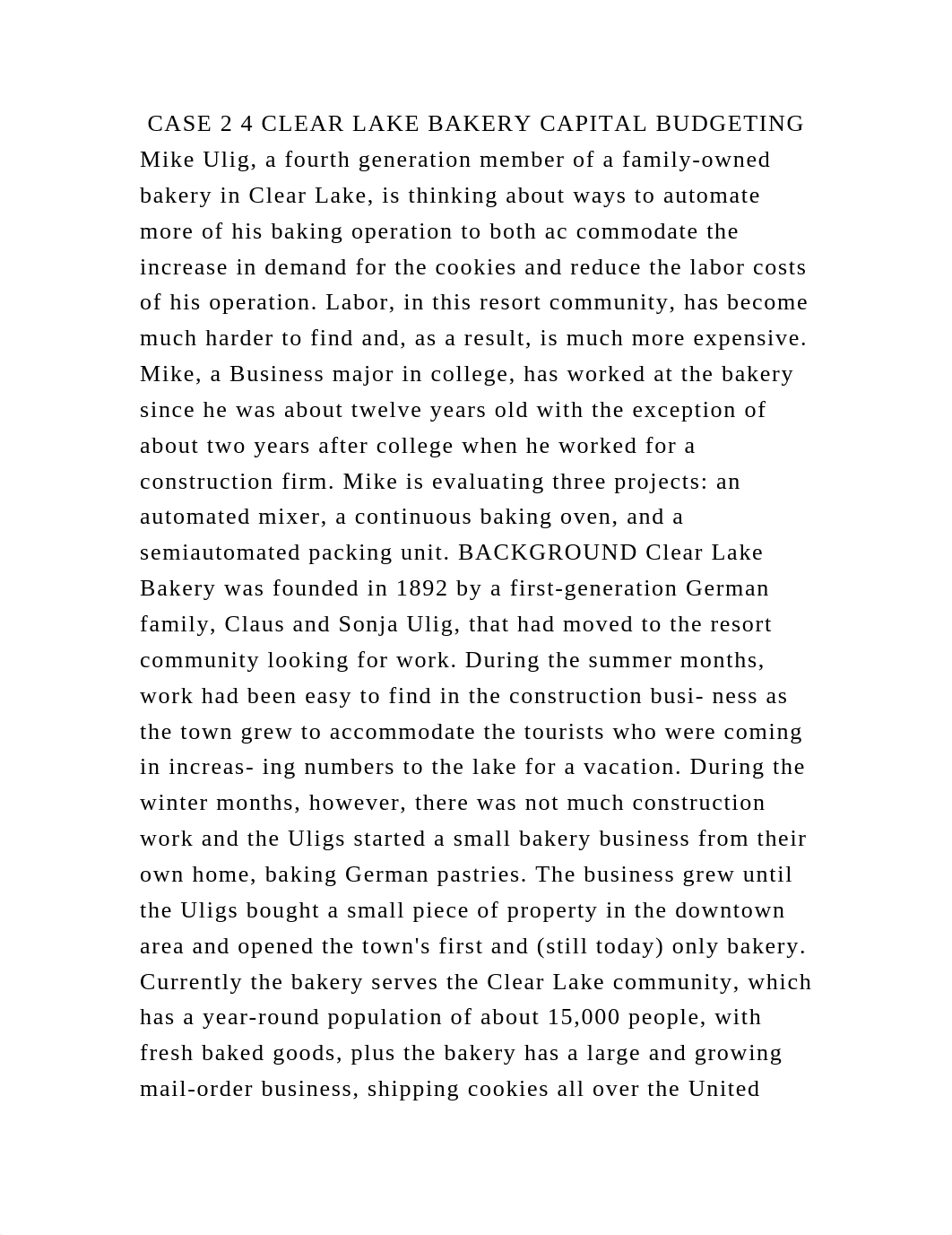 CASE 2 4 CLEAR LAKE BAKERY CAPITAL BUDGETING Mike Ulig, a fourth gene.docx_d76idvc849j_page2