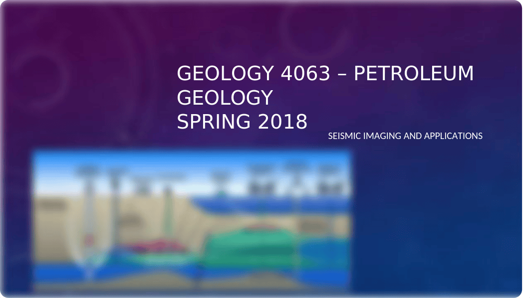 14 2018S Seismic Exploration.pptx%3FglobalNavigation%3Dfalse.pptx_d76n52m263e_page1