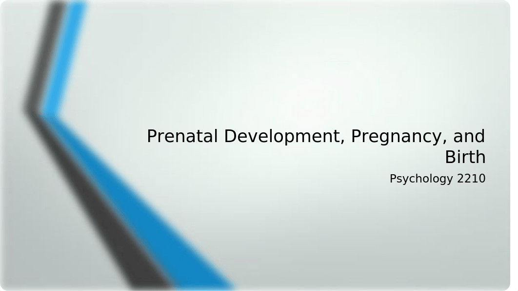 Chapter 2 Prenatal Development Pregnancy and Birth 6-25_StudentVersion.pptx_d78st3charq_page1