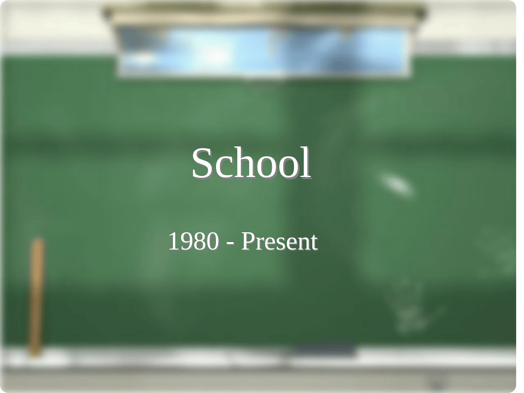 School 1980 - Present.ppt_d78vnhyl7qq_page1