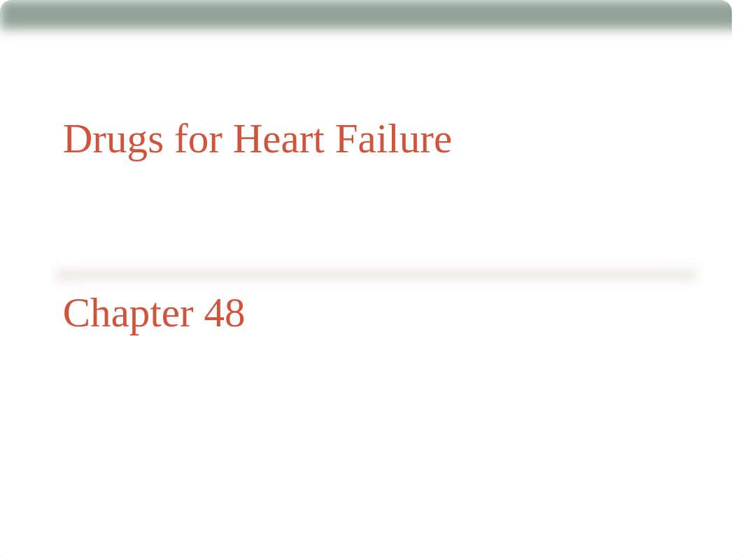 Chapter 48 Drugs for Heart Failure_d79i3hzk2kh_page1