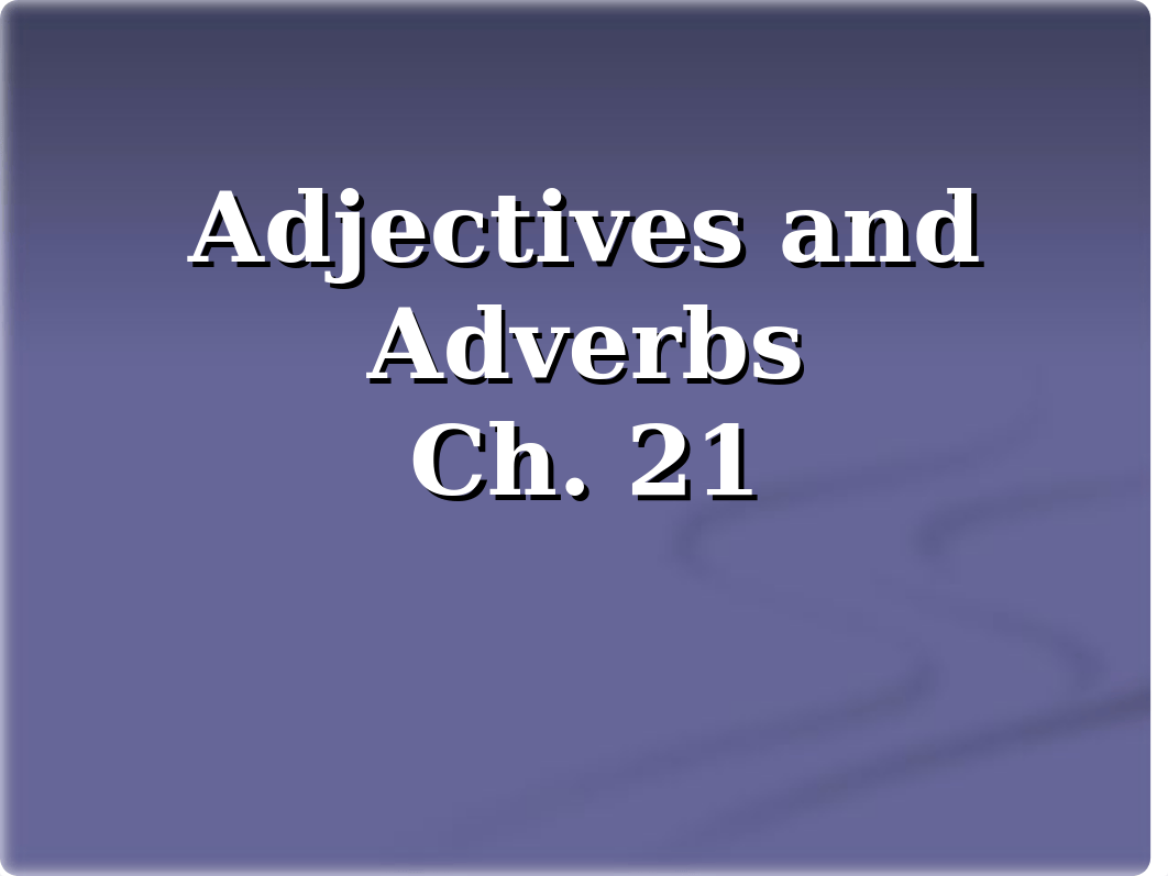 Adjectives and Adverbs (1).ppt_d7aba4tqx6z_page1