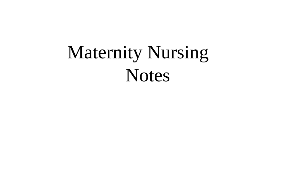 maternitynursingnotes.pptx_d7ad23xvmks_page1