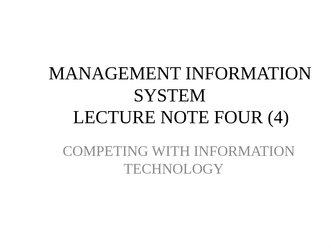 MIS Lecture Notes Four.pptx_d7adho07805_page1