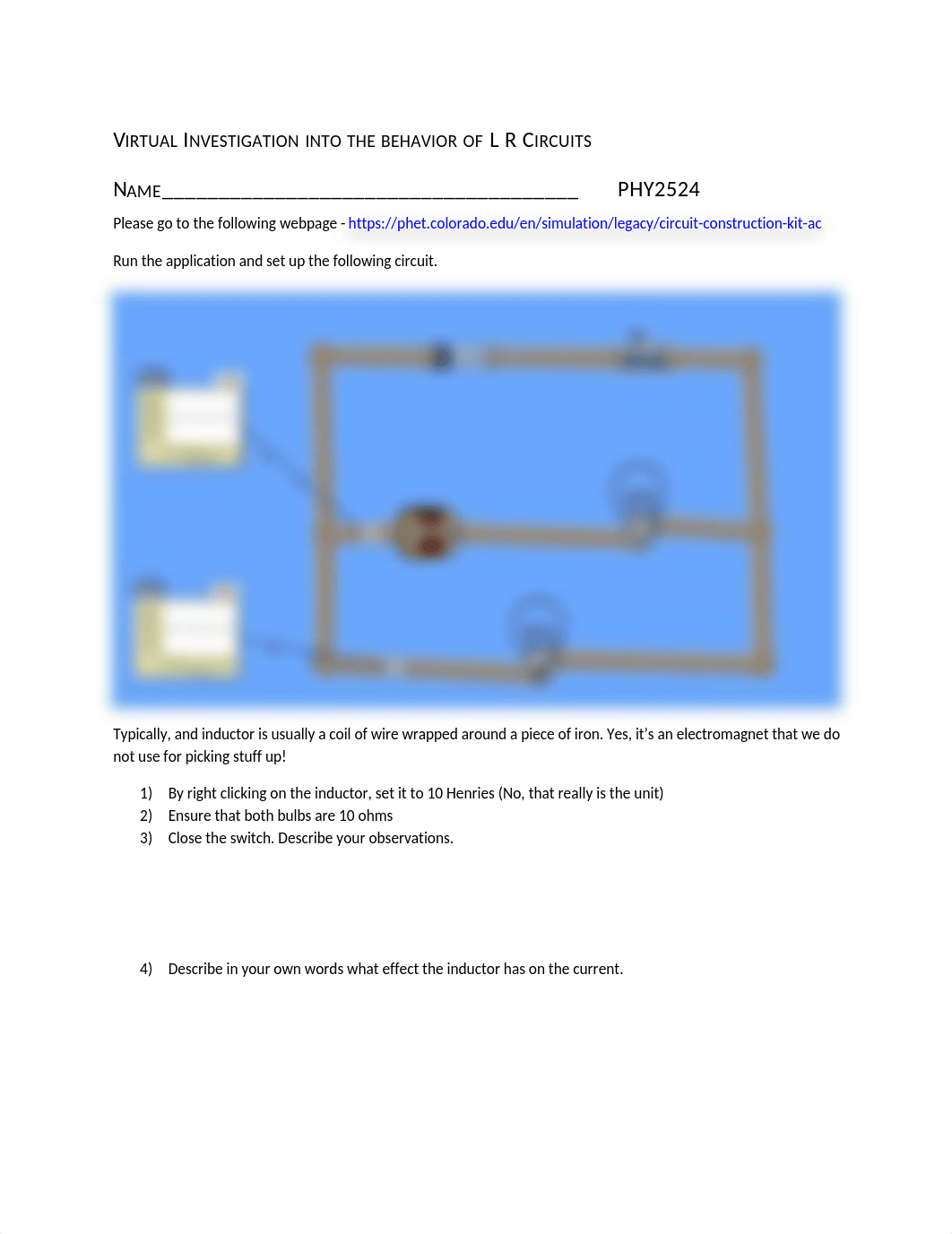 Virtual Investigation into the behavior of L R Circuits_PHY_2524 (1).docx_d7b8pkd84c2_page1