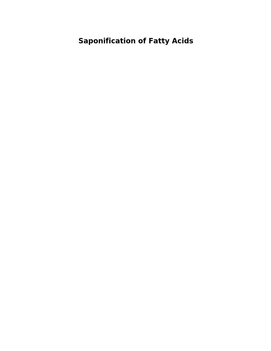 Lab7 Saponification of Fatty Acids .docx_d7c5goexl4z_page1