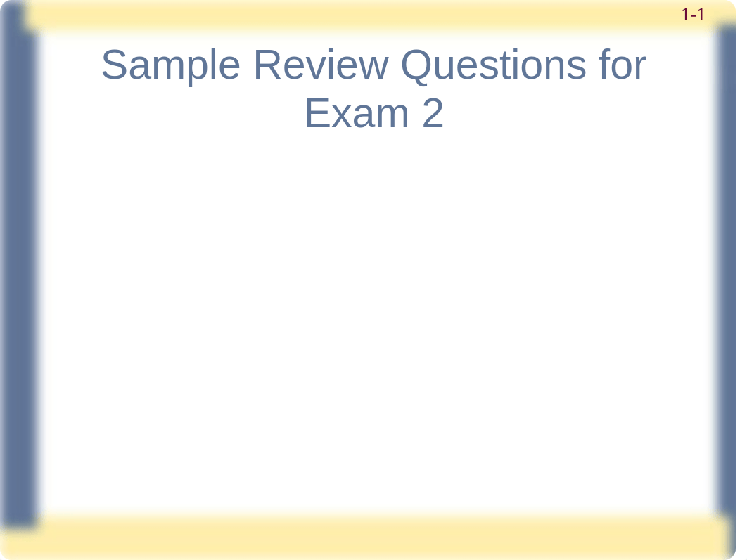 Exam 2 - Sample Review Questions (unanswered)_d7e3wg2k94l_page1