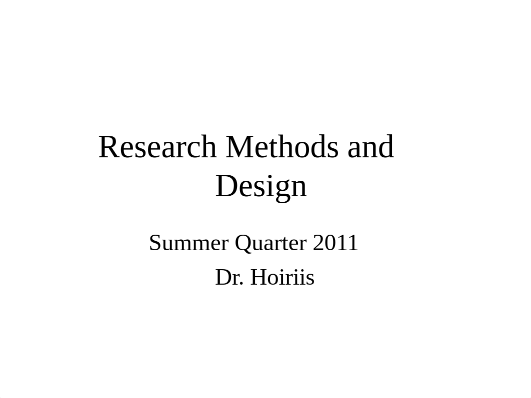 Research Methods and Design wk 4.ppt_d7fl7qwkk6m_page1