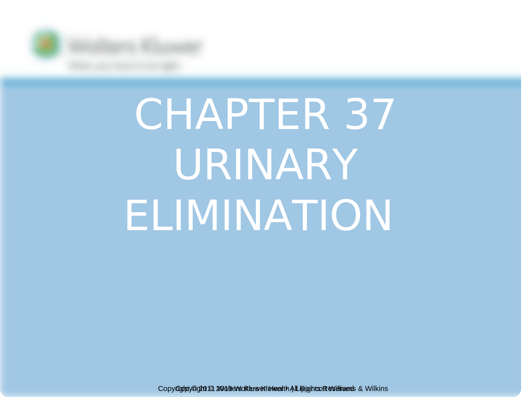 Chapter 37 Urinary Elimination.pptx_d7gcw2mp8bl_page1