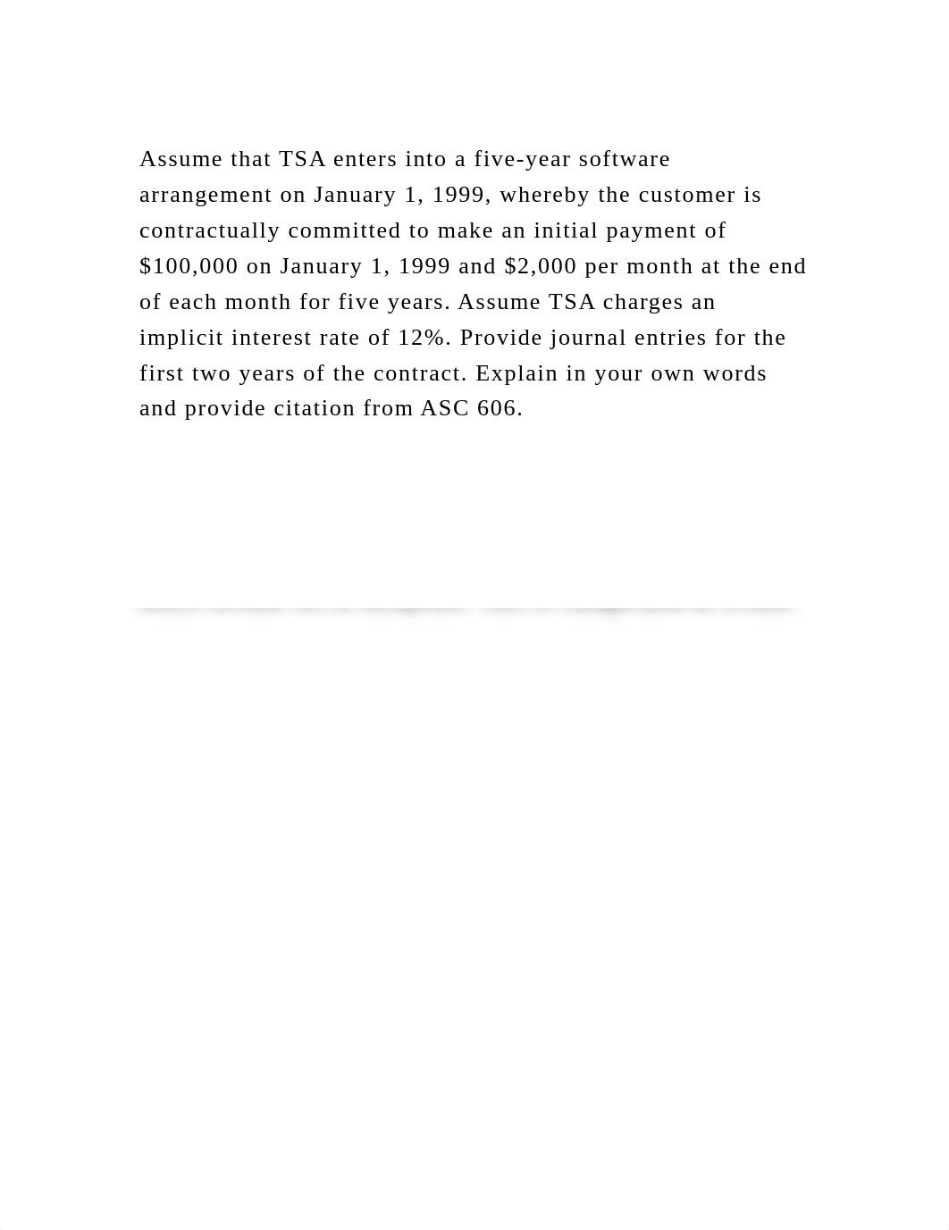 Assume that TSA enters into a five-year software arrangement on Janu.docx_d7guvcflfrb_page2