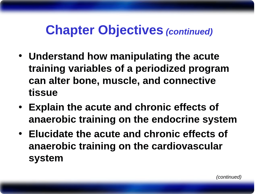 HERS 389 - Chapter 5 - Adaptations to Anaerobic Training.ppt_d7gxxndglt9_page3