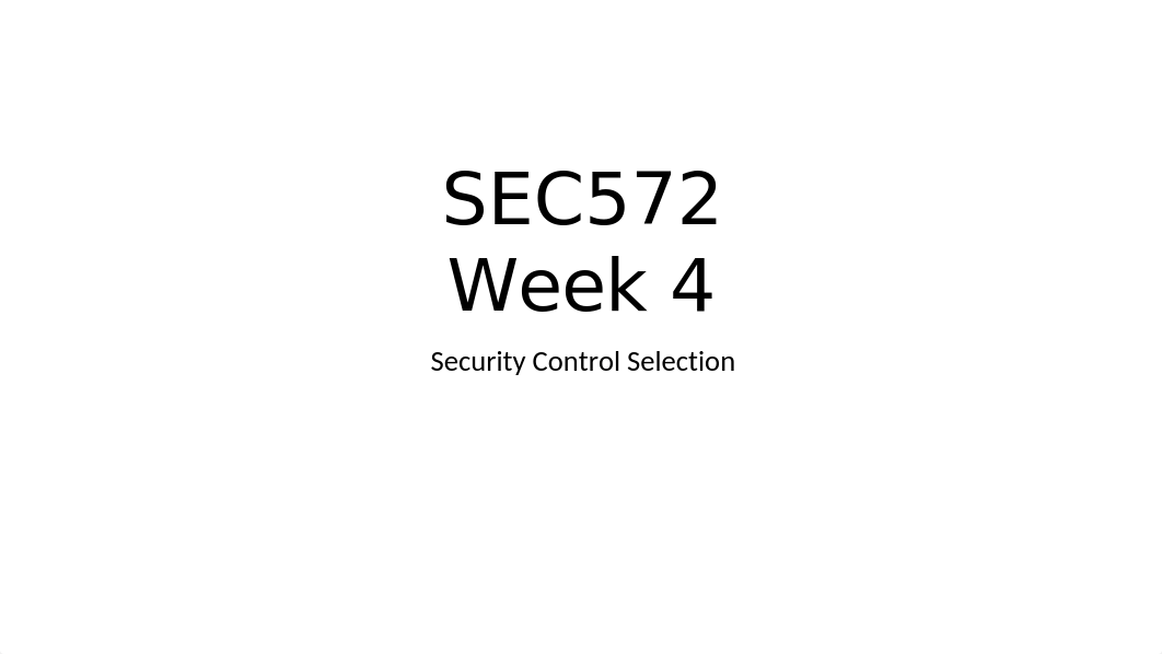 SEC572 Week 4 Project Deliverable Template.pptx_d7i40fgqd61_page1