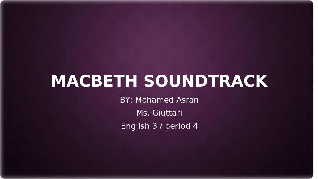 Macbeth soundtrack (1).pptx_d7i5uc93irm_page1