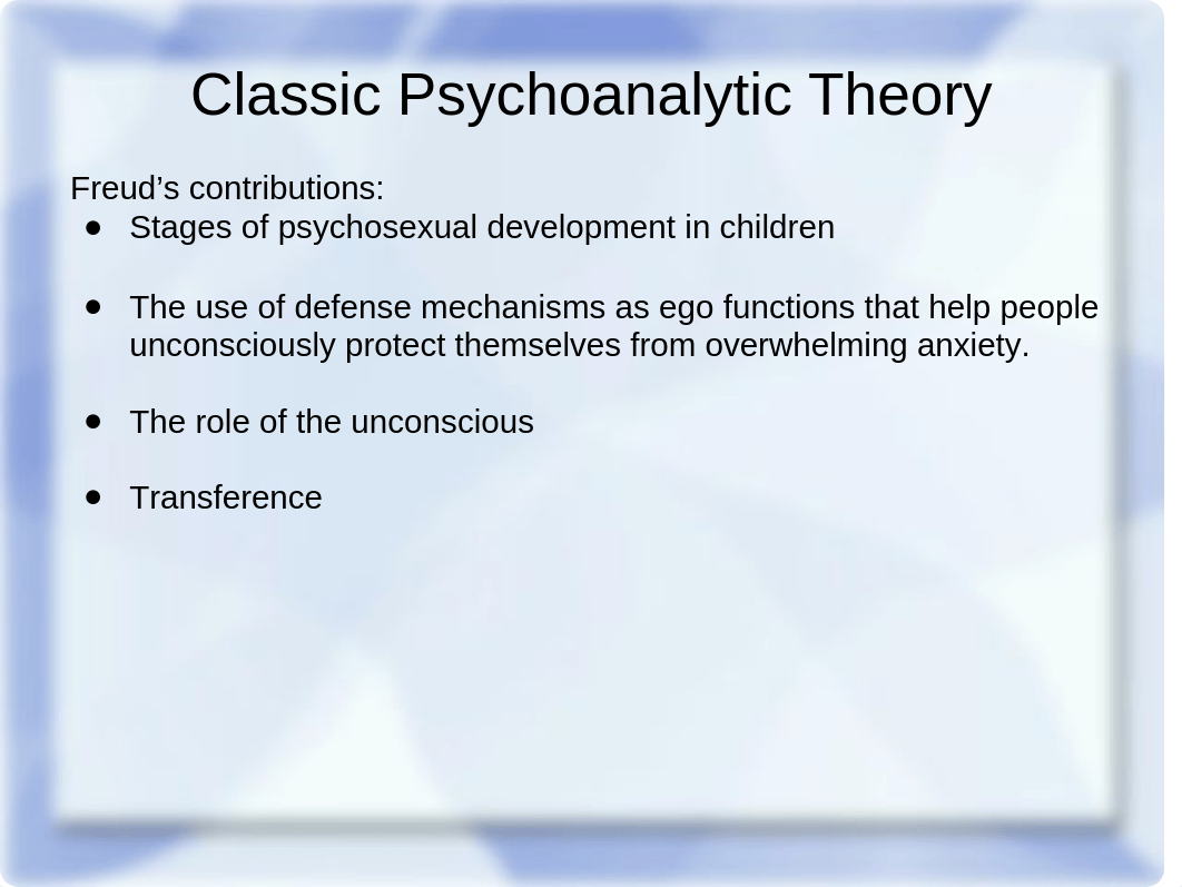 6613 Chapter 7 Psychodynamic Models Summer 2019 Online.pptx_d7ir1rrvypl_page4