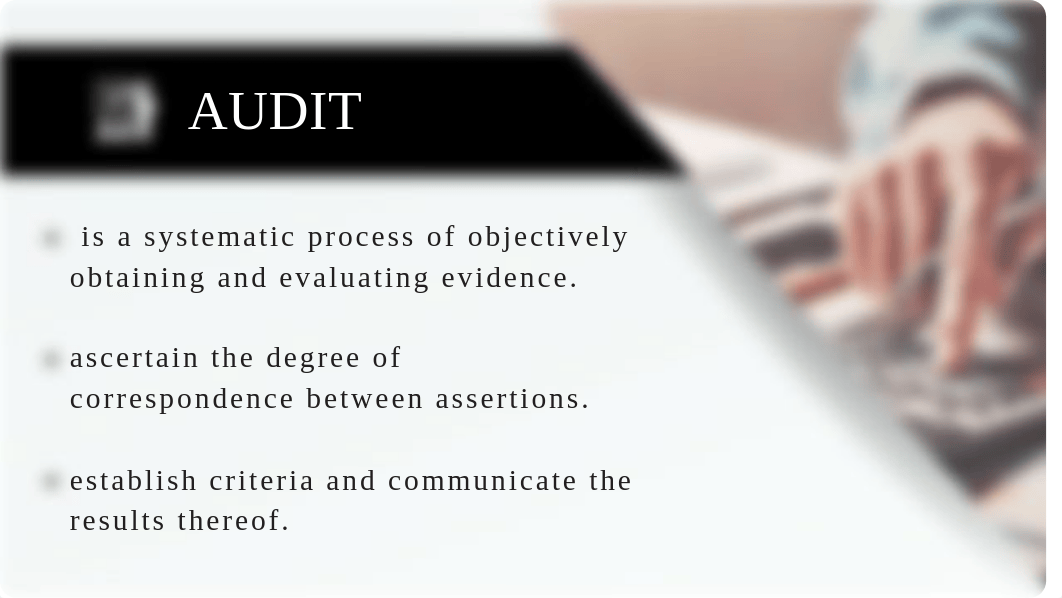 CHAPTER-1-OVERVIEW-OF-AUDIT-PROCESS-AND-PRE-ENGAGEMENT-ACTIVITIES-PPT.pdf_d7jh026ot6j_page4