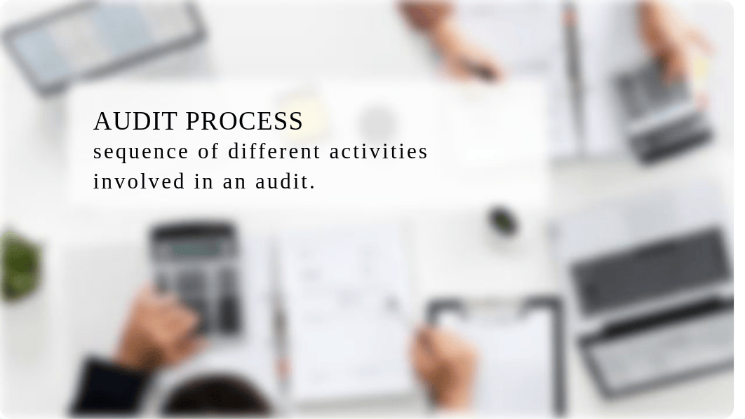 CHAPTER-1-OVERVIEW-OF-AUDIT-PROCESS-AND-PRE-ENGAGEMENT-ACTIVITIES-PPT.pdf_d7jh026ot6j_page5