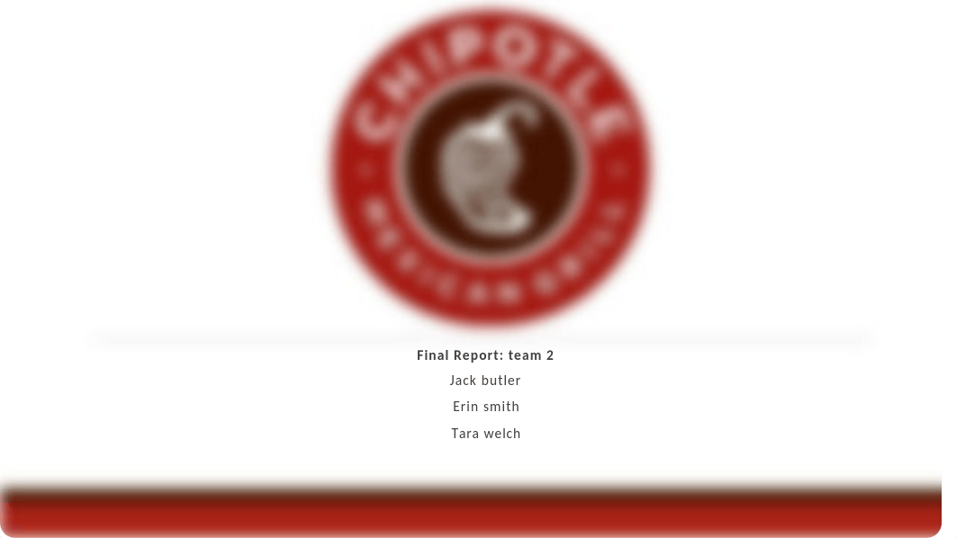 Final Report_Team 2_Chipotle (1).pptx_d7jw6l91z31_page1