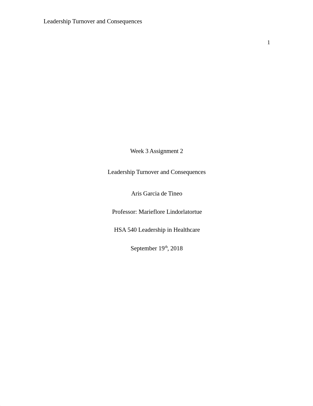HSA 540 LH ARIS GARCIA WEEK 3 ASSIGNMENT 2 LEADERSHIP TURNOVER.docx_d7k7jbnpmhi_page1