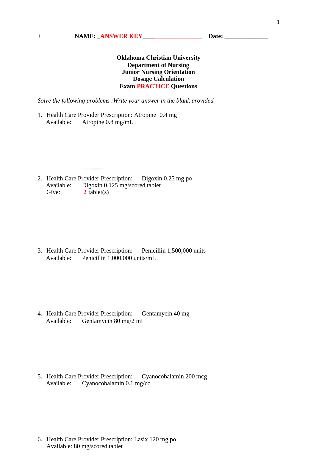 Dosage Calculations Exam PRACTICE Questions1 -ANSWER KEY NURS 2033.docx_d7kekl1m6w5_page1