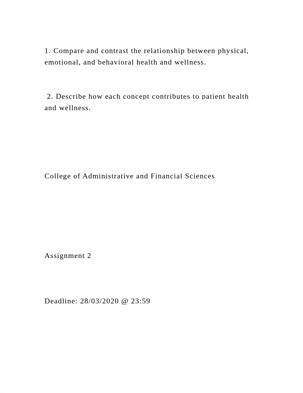 1. Compare and contrast the relationship between physical, emotional.docx_d7khkuc4rbu_page2