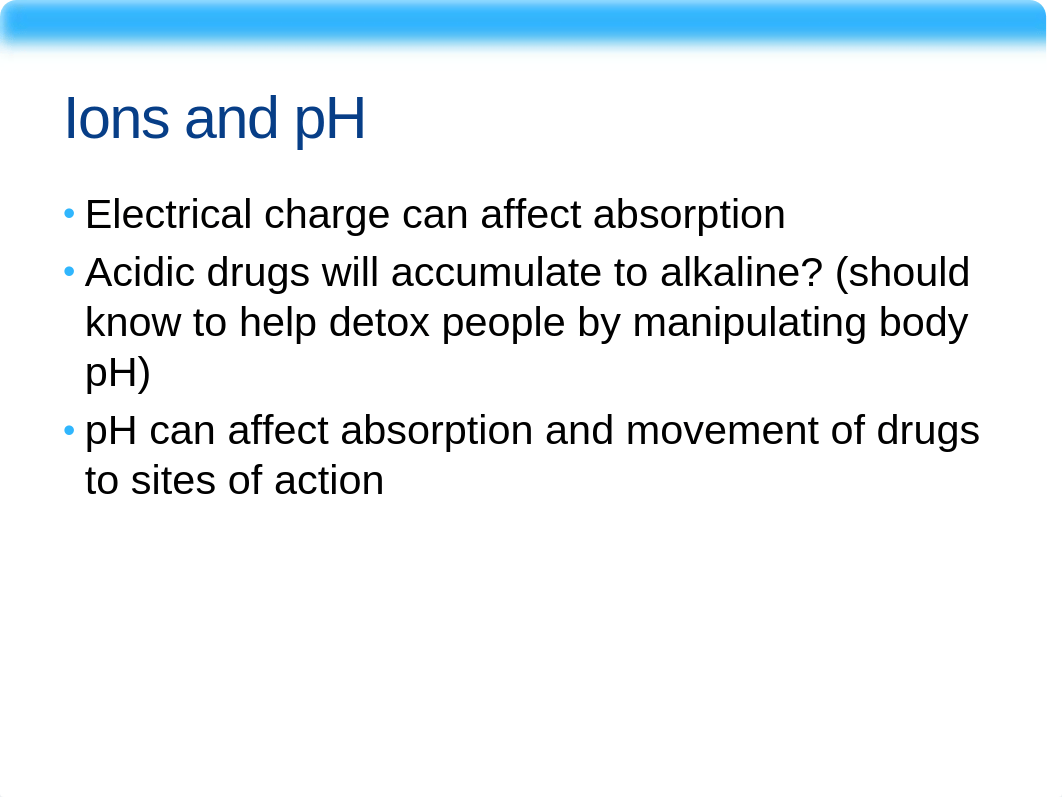 N301 week 1 Pharmacokinetics.pptx_d7kqfpf4rw0_page4