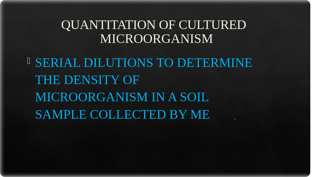 QUANTITATION OF CULTURED MICROORGANISM.pptx_d7mlgdux1rj_page1