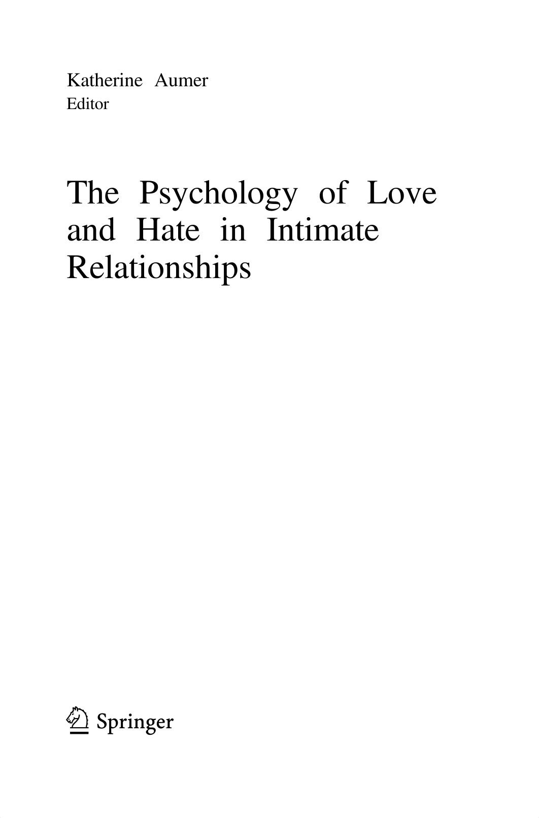 The Psychology of Love and Hate in Intimate Relationships ( PDFDrive ) (1).pdf_d7mrodsw5ns_page3