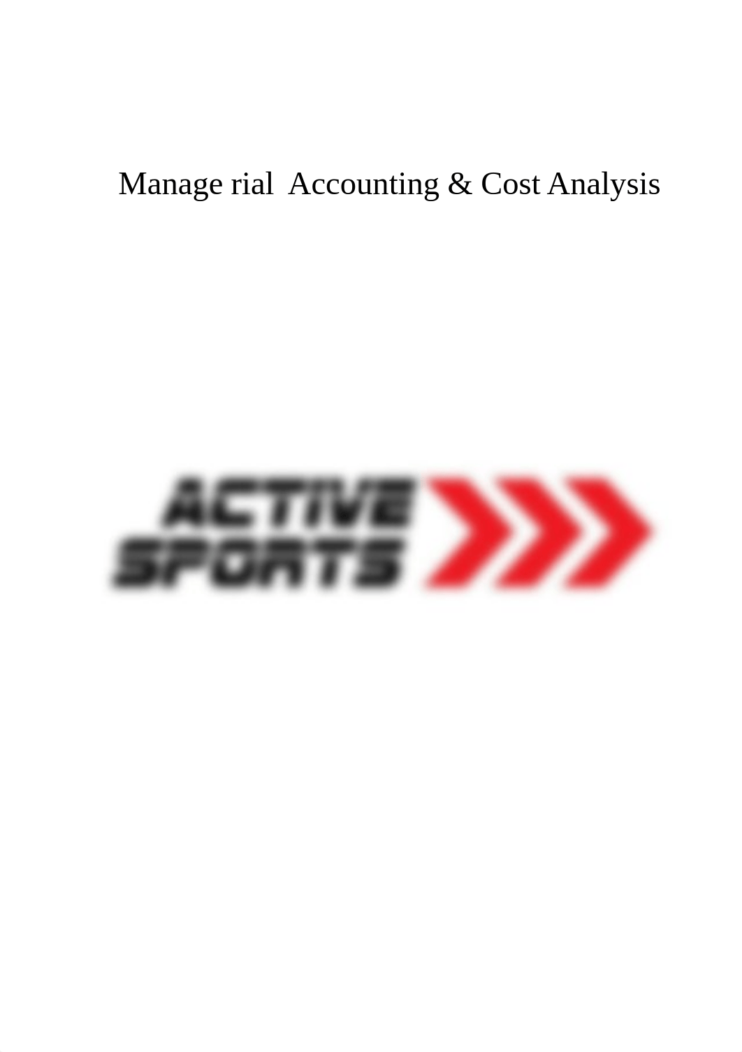 Case study (3) - Active Sports - Job order costing and ethics.pdf_d7mtyaijgov_page1