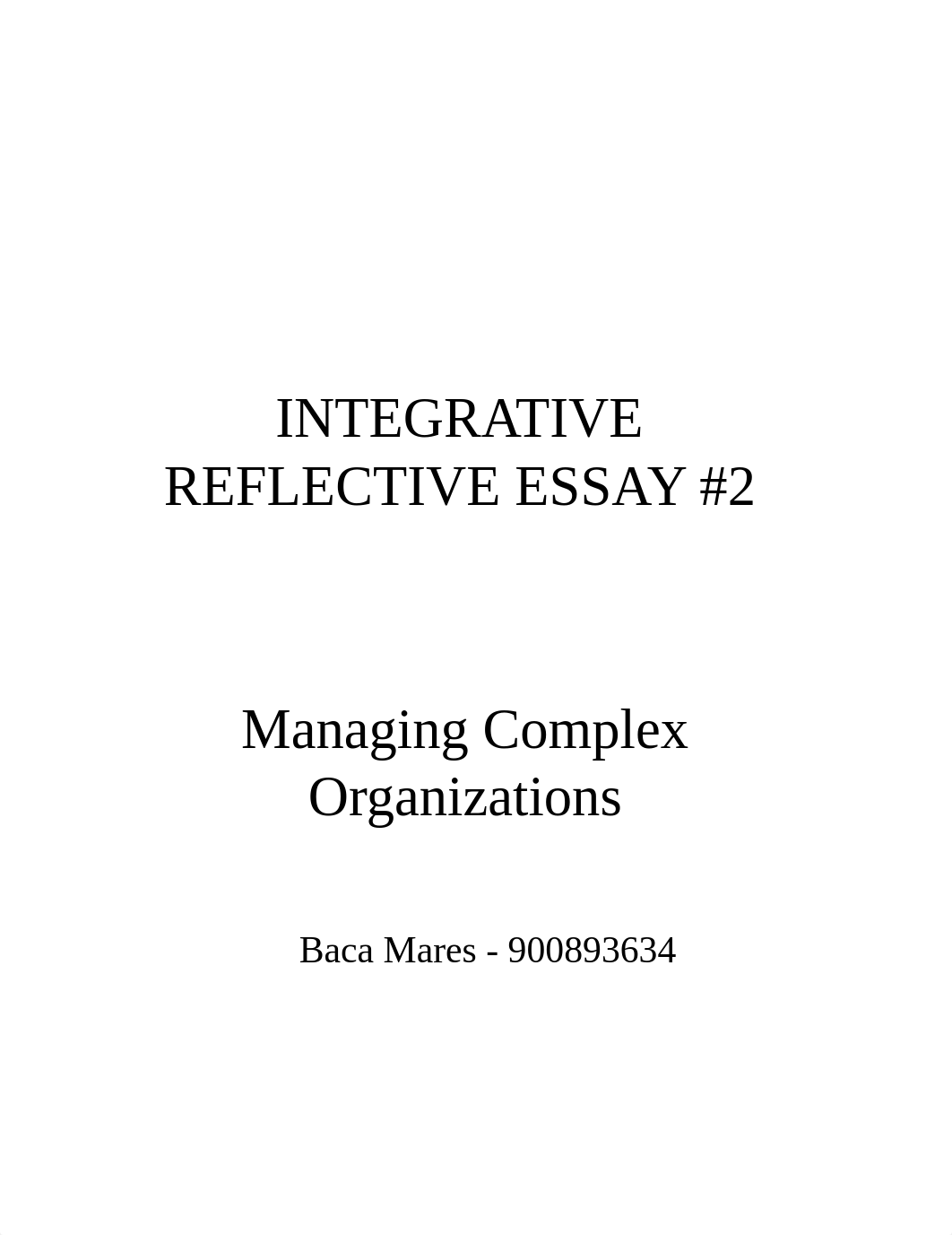 Integrative Reflective Essay 2 - Baca Mares.pdf_d7n95dv09r8_page1