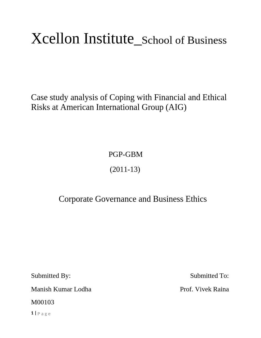 Coping with Financial and Ethical Risks at American International Group AIG case answer_d7nd6bqzahx_page1