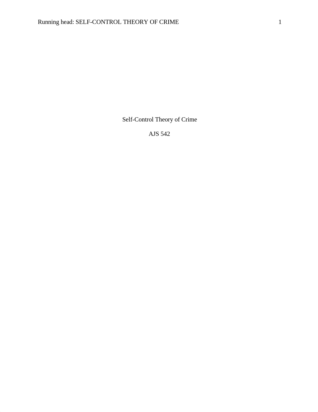 AJS 542 Week 4 Individual Assignment Self-Control Theory of Crime Evaluation_d7nmg469l16_page1